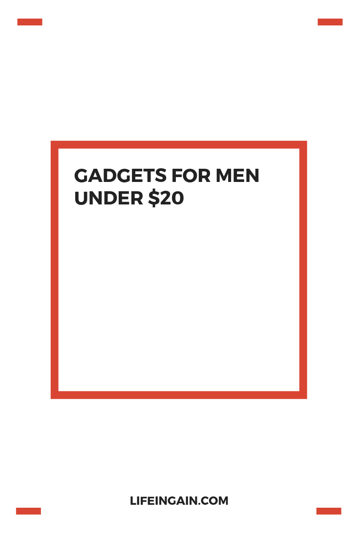 gadgets for men under $20