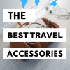 the best travel accessories