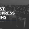 10 Best Wordpress Plugin: Essential plugins for blogs
