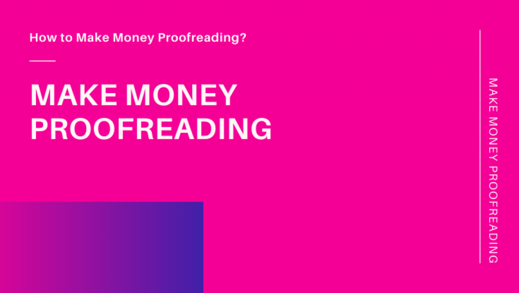 how to make money proofreading