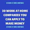 30 WORK AT HOME COMPANIES