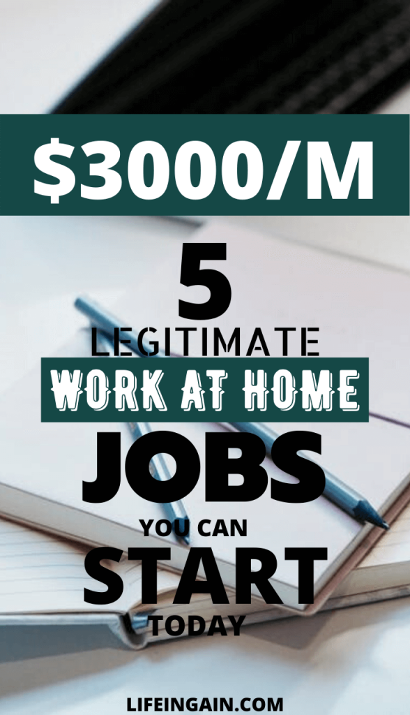  5 Legitimate work from home jobs 