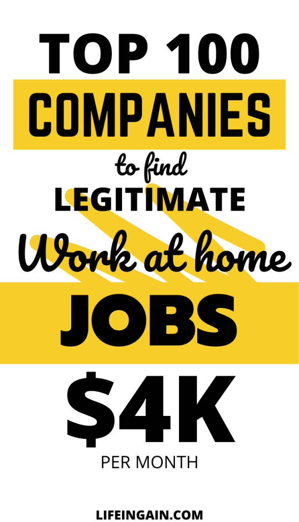 Top 100 companies to find Legit work at home jobs