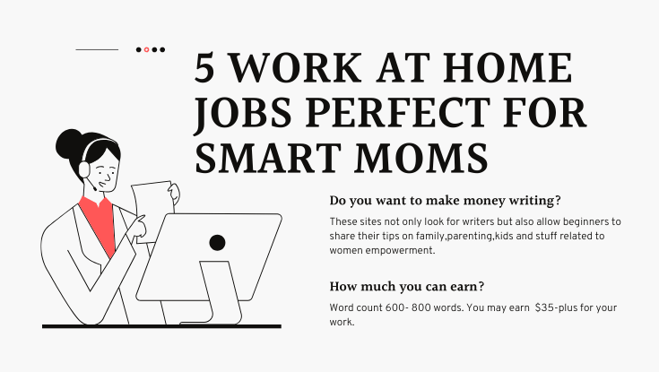 5 WORK AT HOME JOBS PERFECT FOR SMART MOMS