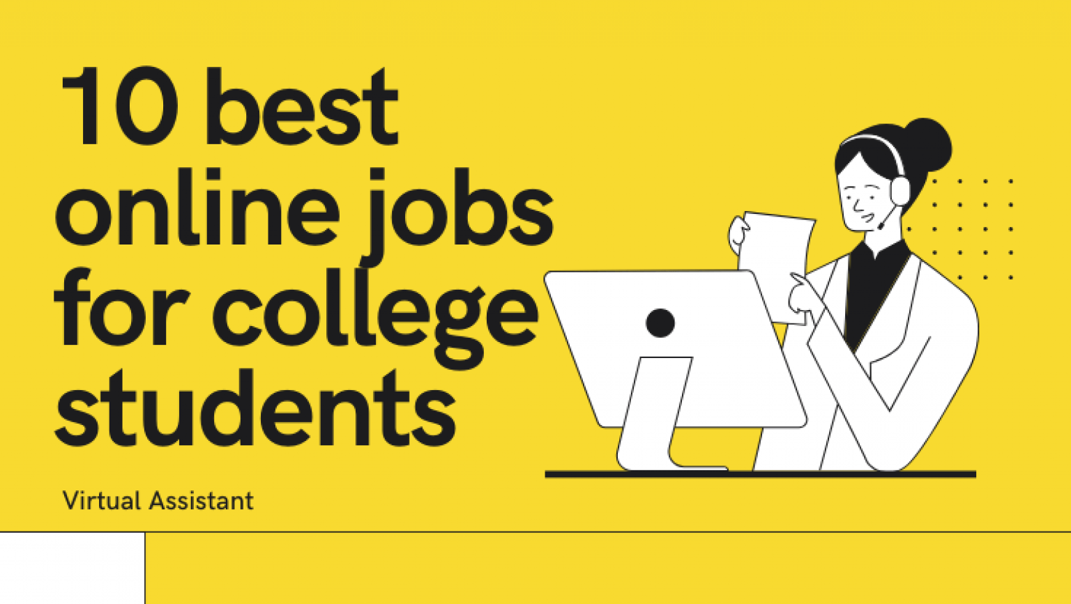 10 best online jobs for college students with no experience  Lifeingain