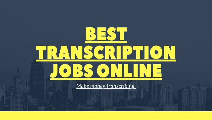 best-transcription-jobs-online