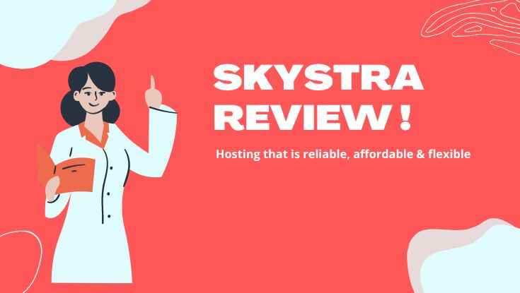 Skystra Review Hosting that is reliable, affordable & flexible. (1)