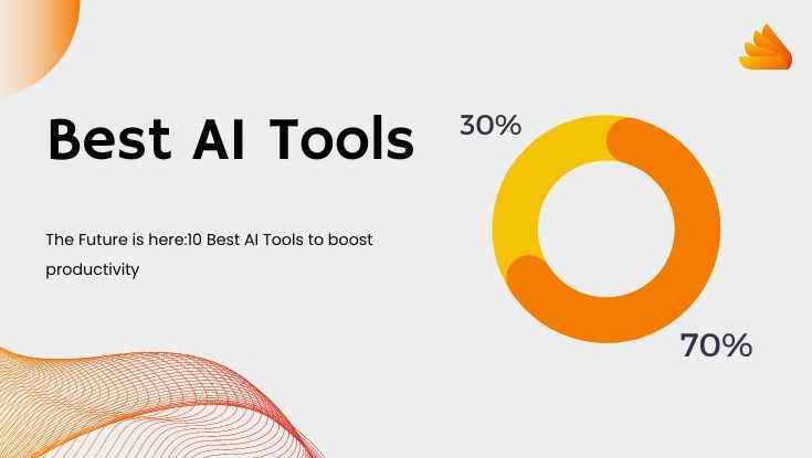 The Future is here10 Best AI Tools to boost productivity (1)