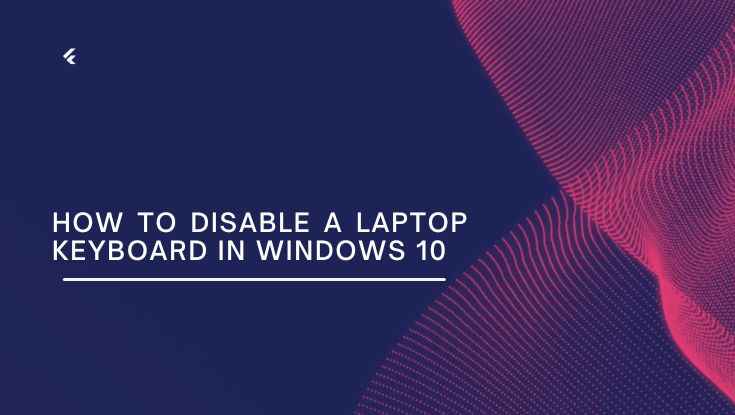 How to disable a laptop keyboard in Windows 10 (1) (1)